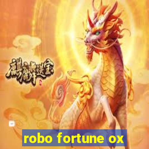 robo fortune ox